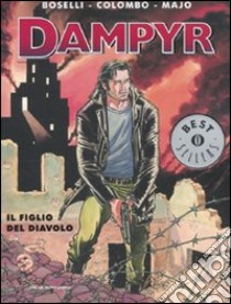 Dampyr libro di Boselli Mauro - Colombo Maurizio - Majo