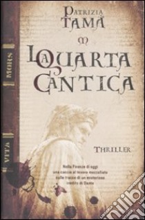 La Quarta cantica libro di Tamà Patrizia