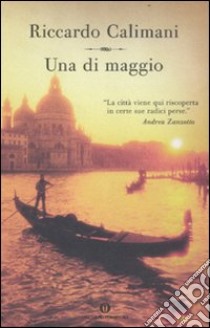 Una Di maggio libro di Calimani Riccardo