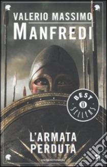 L'Armata perduta libro di Manfredi Valerio Massimo