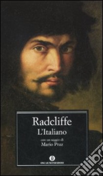 L'italiano ovvero il confessionale dei penitenti neri libro di Radcliffe Ann