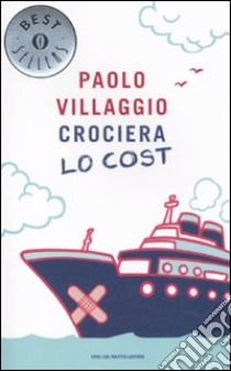 Crociera lo cost libro di Villaggio Paolo