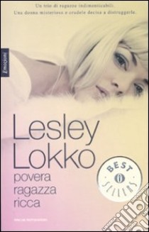 Povera ragazza ricca libro di Lokko Lesley