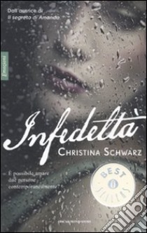 Infedeltà libro di Schwarz Christina