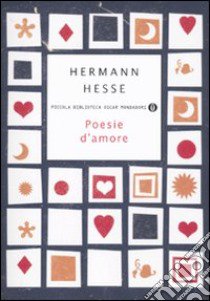 Poesie d'amore libro di Hesse Hermann; Michelis V. (cur.)