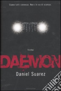 Daemon libro di Suarez Daniel