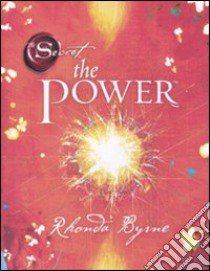 The Power libro di Byrne Rhonda