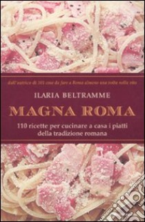 Magna Roma. Vol. 2 libro di Beltramme Ilaria