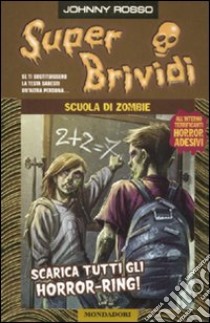 Scuola di zombie libro di Rosso Johnny