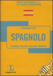 Langenscheidt. Spagnolo. Spagnolo-italiano, italiano-spagnolo. Ediz. bilingue libro