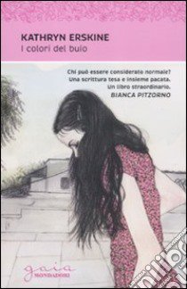 I colori del buio libro di Erskine Kathryn