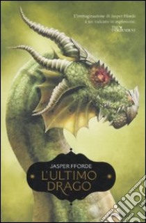 L'ultimo drago libro di Fforde Jasper