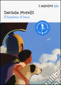 Il bambino di Itaca libro di Morelli Daniela