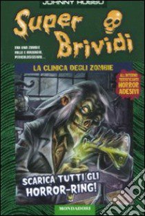 La clinica degli zombie libro di Rosso Johnny