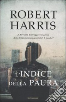 L'indice della paura libro di Harris Robert