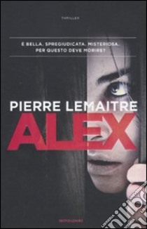 Alex libro di Lemaitre Pierre