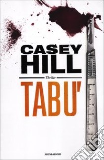 Tabù libro di Hill Casey