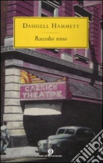 Raccolto rosso libro di Hammett Dashiell