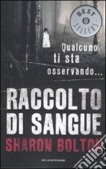 Raccolto di sangue libro di Bolton Sharon