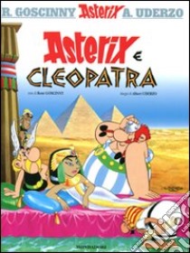 Asterix e Cleopatra libro di Goscinny René - Uderzo Albert