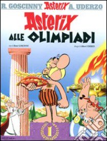 Asterix alle olimpiadi libro di Goscinny René - Uderzo Albert