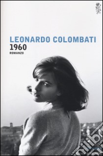 1960 libro di Colombati Leonardo