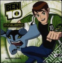 Ben 10. Minilibro libro di Lepera Stefania