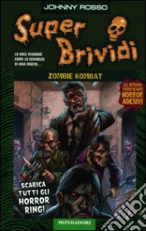 Zombie kombat libro di Rosso Johnny