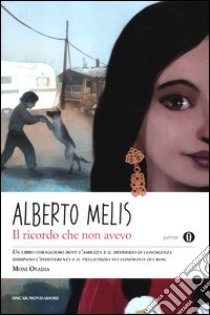 Il ricordo che non avevo libro di Melis Alberto