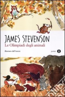 Le olimpiadi degli animali libro di Stevenson James