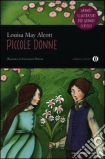 Piccole donne. Ediz. illustrata libro di Alcott Louisa May