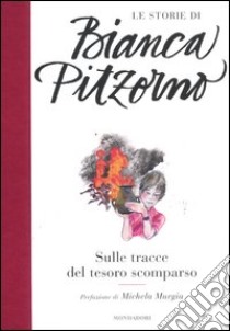 Sulle tracce del tesoro scomparso libro di Pitzorno Bianca