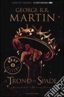 Il trono di spade. Libro secondo delle Cronache del ghiaccio e del fuoco. Vol. 2: Il regno dei lupi-La regina dei draghi libro di Martin George R. R.