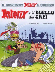 Asterix e il duello dei capi libro di Goscinny René - Uderzo Albert