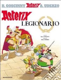 Asterix legionario libro di Goscinny René - Uderzo Albert