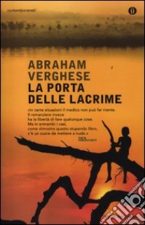 La porta delle lacrime libro di Verghese Abraham