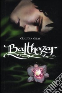 Balthazar libro di Gray Claudia