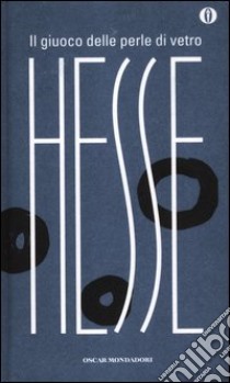 Il giuoco delle perle di vetro libro di Hesse Hermann