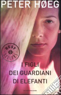 I figli dei guardiani di elefanti libro di Høeg Peter