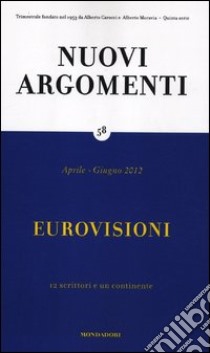 Nuovi argomenti. Vol. 58: Eurovisioni libro