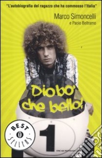 Diobò che bello! libro di Simoncelli Marco; Beltramo Paolo