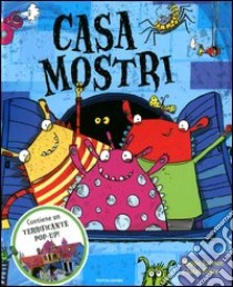 Casa mostri. Libro pop-up libro di Bateson Maggie - Horne Sarah