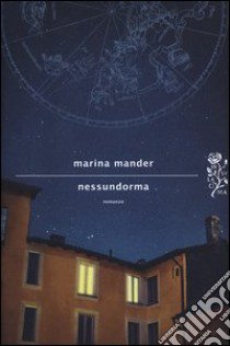 Nessundorma libro di Mander Marina