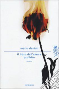 Il libro dell'amore proibito libro di Desiati Mario