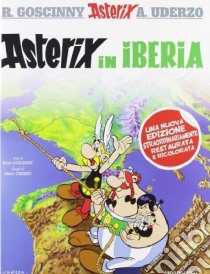 Asterix in Iberia libro di Goscinny René - Uderzo Albert