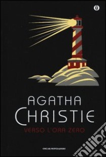 Verso l'ora zero libro di Christie Agatha