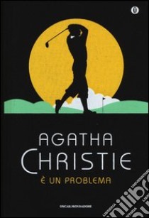 È un problema libro di Christie Agatha