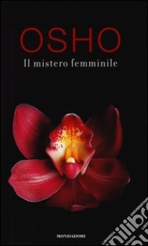 Il mistero femminile libro di Osho