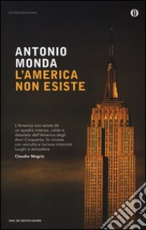 L'America non esiste libro di Monda Antonio