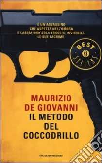 Il metodo del coccodrillo libro di De Giovanni Maurizio